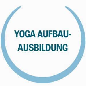 Yoga Aufbauausbildung
